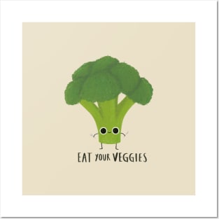 Eat your veggies Posters and Art